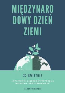 Międzynarodowy Dzień Ziemi 2021